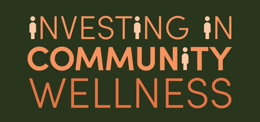 Investing in Community Wellness